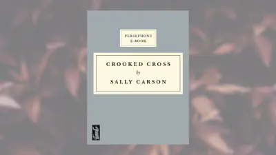 サリー・カーソン「ねじれた十字架」：忘れられていた1934年の小説がいま注目される理由
